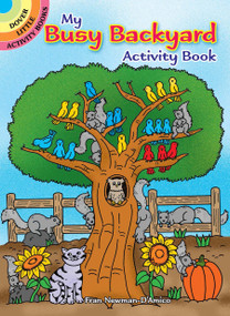 My Busy Backyard Activity Book by Fran Newman D'Amico, 9780486810348