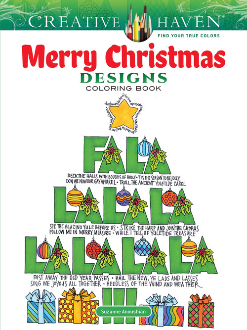 Creative Haven Merry Christmas Designs Coloring Book by Suzanne Anoushian, 9780486810690