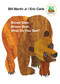 Brown Bear, Brown Bear, What Do You See? (50th Anniversary Edition) - 9780805047905 by Bill Martin, Jr., Eric Carle, 9780805047905