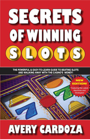 Secrets of Winning Slots (Secrets of Winning Slots Rev) by Avery Cardoza, 9781580423380