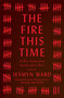 The Fire This Time (A New Generation Speaks about Race) by Jesmyn Ward, 9781501126345
