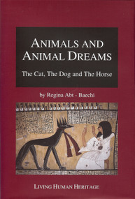 Animals and Animal Dreams (The Cat, the Dog and the Horse) by Regina Abt-Baechi, 9783952260890