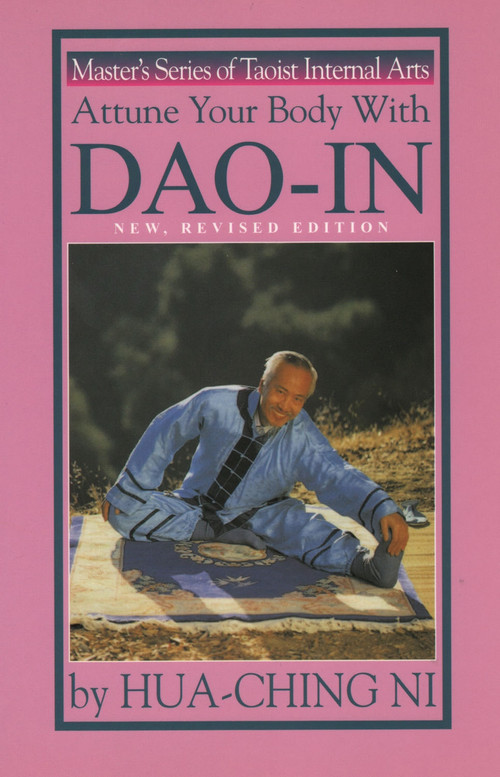 Attune Your Body with Dao-In by Hua-Ching Ni, 9780937064726