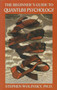 Beginners Guide to Quantum Psychology by Stephen Wolinsky, 9780967036236