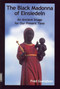 Black Madonna by Fred Gustafson, 9783856307202