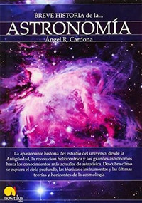 Breve Historia de la Astronomia by gel R. Cardona, 9788499675053