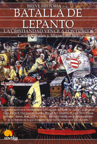 Breve historia de la Batalla de Lepanto by Luis E. Íñigo Fernández, 9788499677460