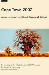 Cape Town 2007 Journeys, Encounters:  Clinical, Communal, Cultural by Pramila Bennett, 9783856307288