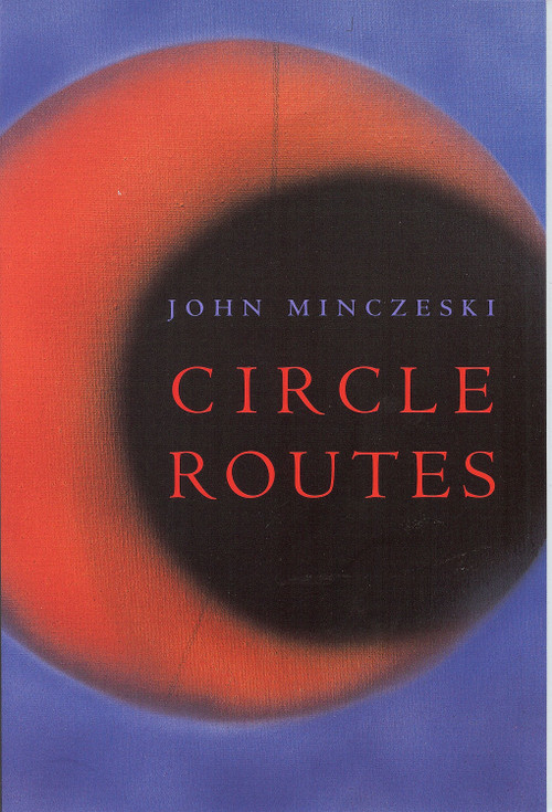 Circle Routes - 9781884836770 by John Minczeski, 9781884836770