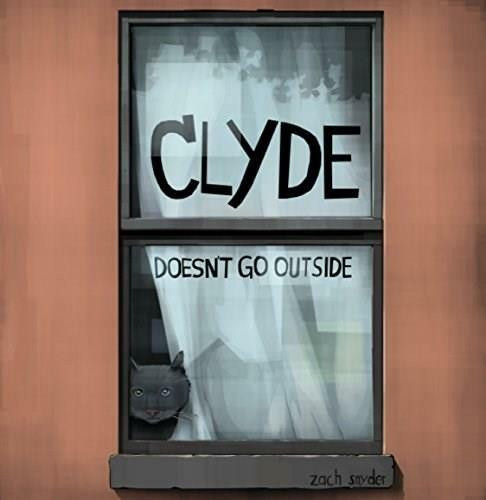 Clyde Doesn't Go Outside by Zachary Snyder, 9780996439503