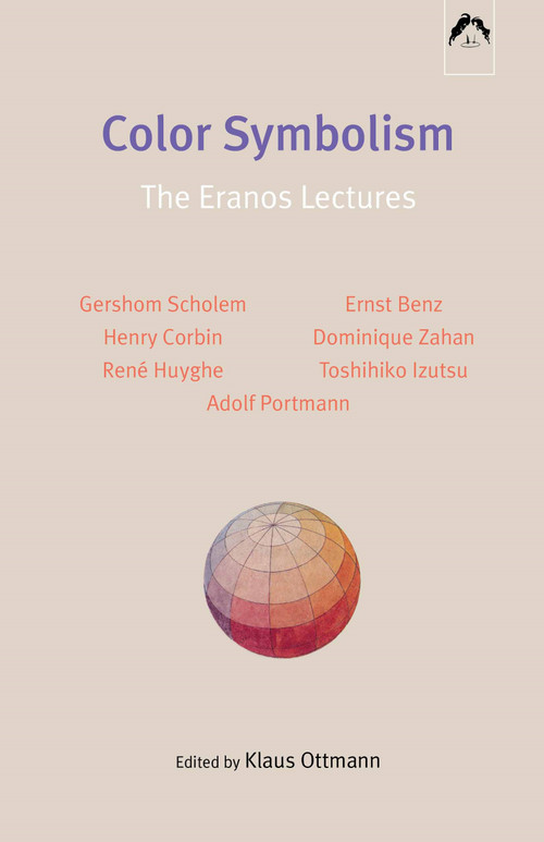 Color Symbolism (The Eranos Lectures) by Klaus Ottmann, 9780882145549