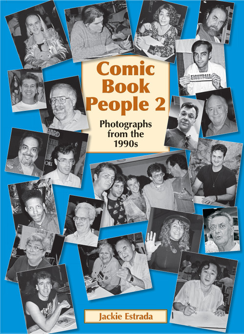 Comic Book People 2 (Photographs from the 1990s) by Jackie  Estrada, 9780981551968