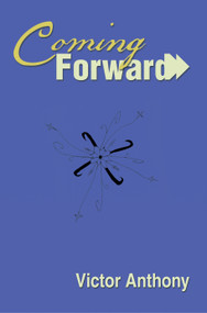 Coming Forward by Victor Anthony, 9781493167296