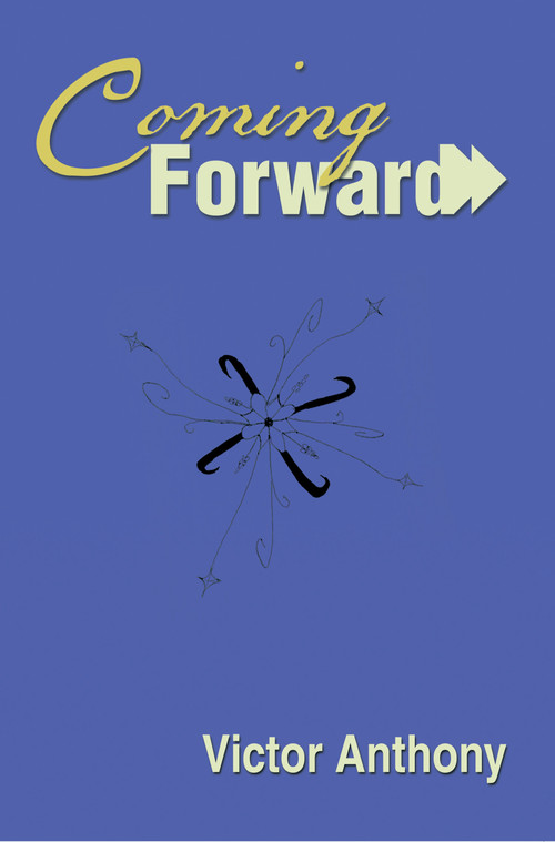 Coming Forward by Victor Anthony, 9781493167296