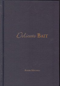 Delicate Bait - 9781931968065 by Roger Mitchell, 9781931968065