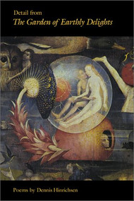 Detail from the Garden of Earthly Delights by Dennis Hinrichsen, 9781884836657