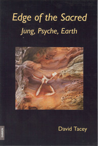 Edge of the Sacred (Jung, Psyche, Earth) by David Tacey, 9783856307295
