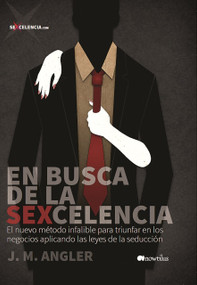 En busca de la Sexcelencia by Angler, 9788499675435