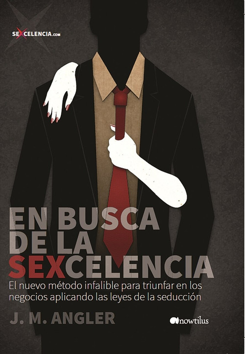 En busca de la Sexcelencia by Angler, 9788499675435