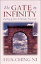 Gate to Infinity (Realizing Your Ultimate Potential) by Hua-Ching Ni, 9780937064689