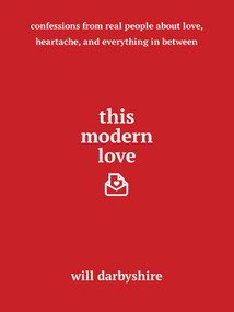 This Modern Love by Will Darbyshire, 9781501154454