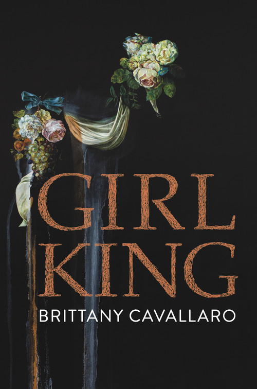 Girl-King by Brittany Cavallaro, 9781937378981