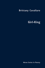Girl-King - 9781937378974 by Brittany Cavallaro, 9781937378974