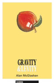 Gravity and Levity (The Philosophy of Paradox) by Alan Mcglashan, 9783856305482