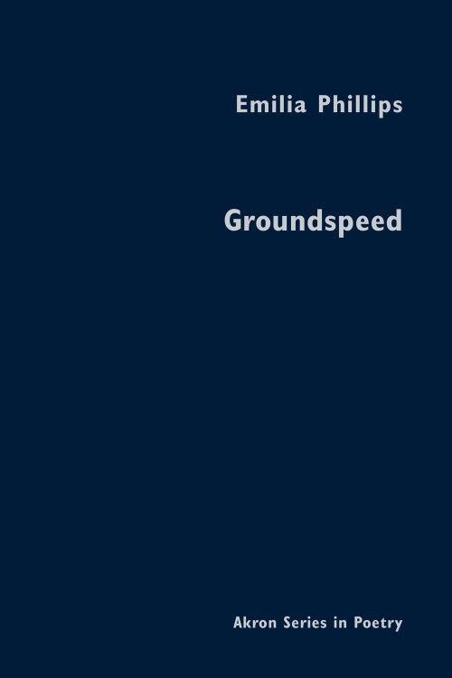 Groundspeed by Emilia  Phillips, 9781629220345