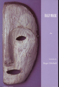 Half/Mask by Roger Mitchell, 9781931968447