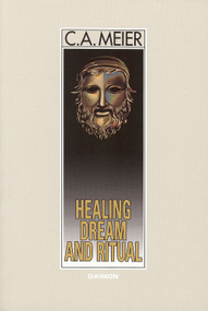Healing Dream and Ritual (4th Edition) by Carl A. Meier, 9783856307271