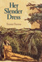 Her Slender Dress - 9781884836244 by Susan Yuzna, 9781884836244