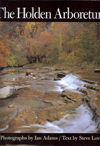 Holden Arboretum by Steve Love, 9781884836862