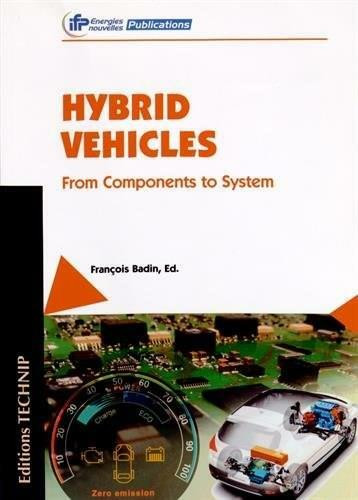 Hybrid Vehicles (From Components to System) by Frans Badin, 9782710809944