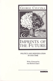 Imprints of the Future by George Czuczka, 9783856305130