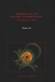 Introduction to Picture Interpretation (According to C.G. Jung) by Theodor Abt, 9783952260821