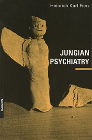 Jungian Psychiatry by Heinrich Karl Fierz, 9783856305215