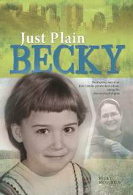 Just Plain Becky by Becky McGurrin, 9781631000119