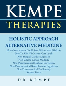 Kempe Therapies (Holistic Approach Alternative Medicine) by GerhardF. Kempe, 9781493135561
