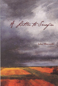 Letter from Serafin by John Minczeski, 9781931968683