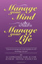 Manage Your Mind Manage Your Life by M. Gopinathan Nair, 9781483679587