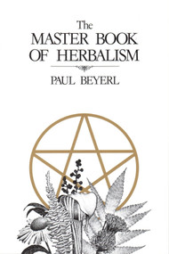 Master Book of Herbalism by Paul Beyerl, 9780919345539