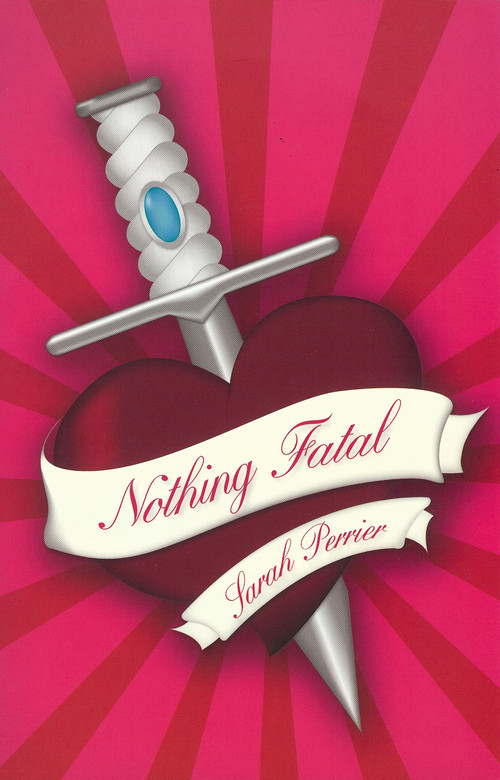 Nothing Fatal by Sarah Perrier, 9781931968874