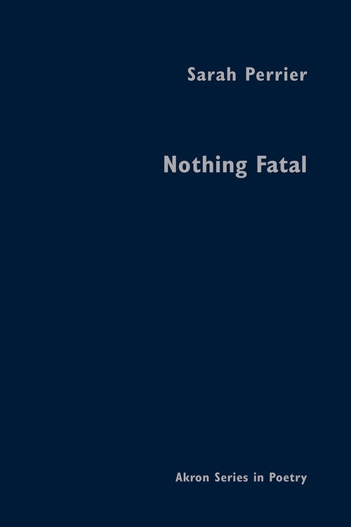 Nothing Fatal - 9781931968898 by Sarah Perrier, 9781931968898