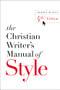 The Christian Writer's Manual of Style (4th Edition) by Robert Hudson, 9780310527909