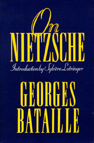 On Nietzsche by Georges Bataille, 9781557786449