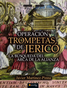 Operación Trompetas de Jericó by Javier Martínez-Pinna, 9788499677408