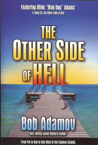 Other Side of Hell (From Snow and Ice to Paradise) by Bob Adamov, 9780978618414