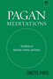 Pagan Meditations (The Worlds of Aphrodite, Artemis, and Hestia) by Ginette Paris, 9780882143309
