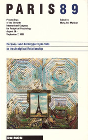 Paris 1989 (Personal and Archetypal Dynamics in the Analytical) - 9783856305291 by Mary Ann Mattoon, 9783856305291